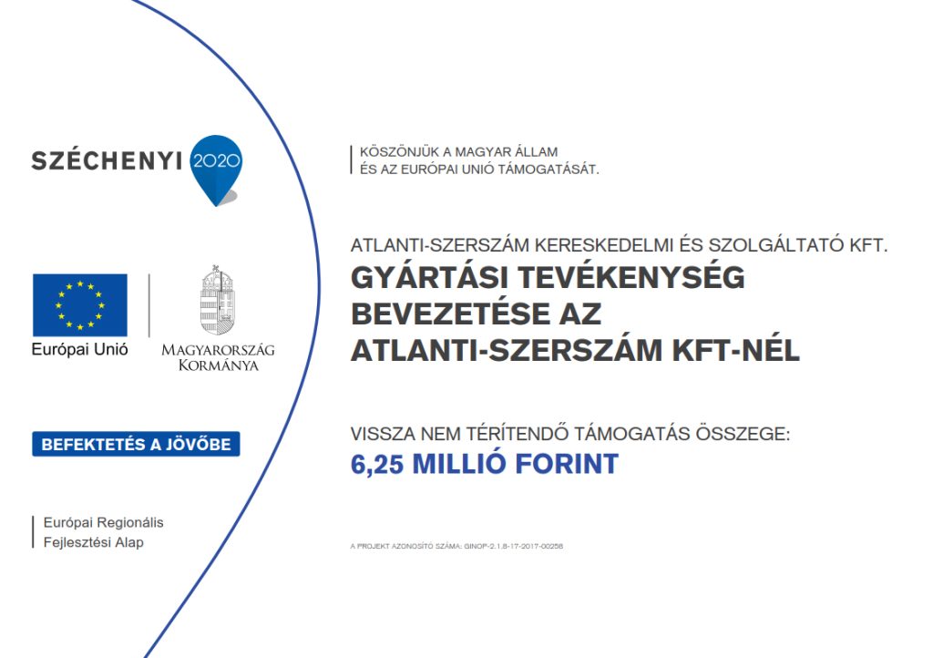 Gyártási tevékenység bevezetése az Atlanti-Szerszám Kft.-nél